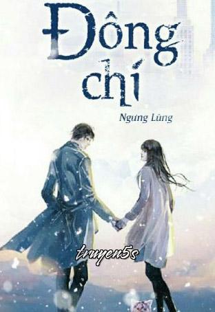 truyện Đông Chí Đọc truyện Đông Chí - Ngưng Lũng