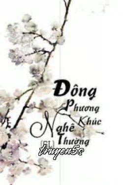 truyện Đông Phương Nghê Thường Khúc Đọc truyện Đông Phương Nghê Thường Khúc - Diệp Mộ Thất