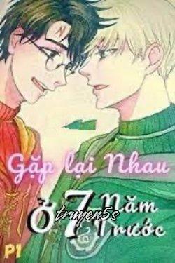 Đọc truyện [DraHar] Gặp Lại Nhau Ở 7 Năm Trước (Again) - P1 - The Second Second