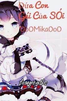 truyện Đứa Con Gái Của Sói Đọc truyện Đứa Con Gái Của Sói - 0o0Mika0o0