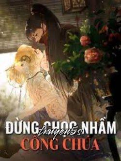 truyện Đừng Chọc Nhầm Công Chúa Đọc truyện Đừng Chọc Nhầm Công Chúa - Tiểu Thiến Thiến