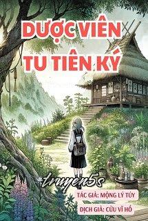 truyện Dược Viên Tu Tiên Ký Đọc truyện Dược Viên Tu Tiên Ký - Mộng Lý Tuý