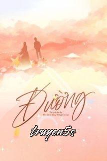 truyện Đường - Đa Lê Đọc truyện Đường - Đa Lê - Đa Lê