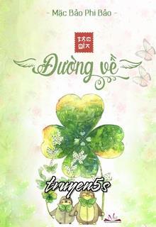 Đọc truyện Đường Về - Mặc Bảo Phi Bảo