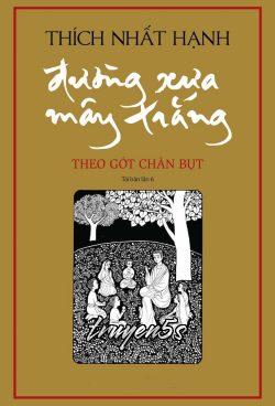 Đọc truyện Đường Xưa Mây Trắng - Thích Nhất Hạnh