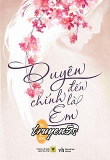 Đọc truyện Duyên Đến Là Em - Mặc Ngư Tử 1123