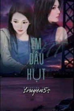 truyện Em Dâu Hụt Đọc truyện Em Dâu Hụt - PuraVida