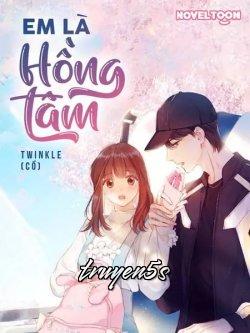 truyện Em Là Hồng Tâm Đọc truyện Em Là Hồng Tâm - TiSa Nguyễn