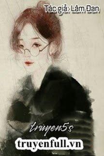 Đọc truyện Em Là Người Thứ Tư, Lại Là Người Đầu Tiên - Lâm Đan