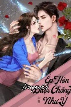 truyện Ép Hôn Được Chồng Như Ý Đọc truyện Ép Hôn Được Chồng Như Ý - 华蓉