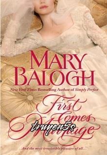 Đọc truyện First Comes Marriage - Mary Balogh