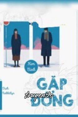 truyện Gặp Đông Đọc truyện Gặp Đông - Kim Bính