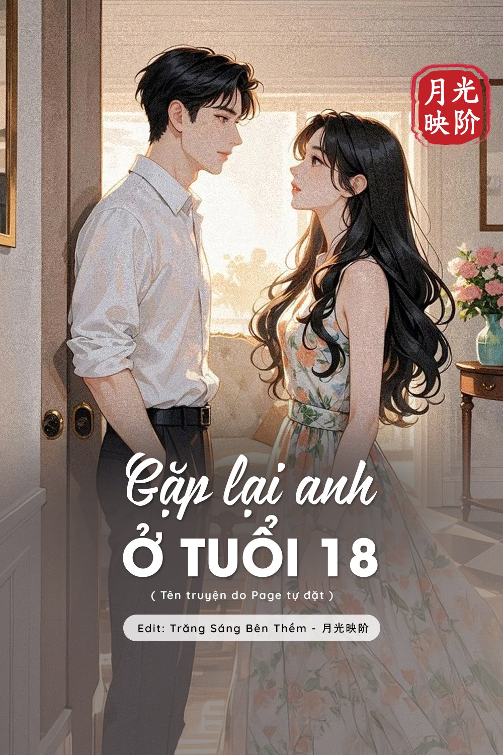truyện Gặp Lại Anh Ở Tuổi 18 Đọc truyện Gặp Lại Anh Ở Tuổi 18 - Khuyết Danh