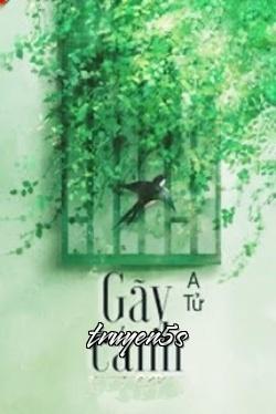 truyện Gãy Cánh Đọc truyện Gãy Cánh - A Tử