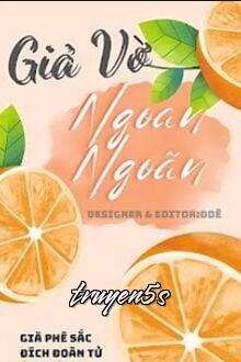 truyện Giả Vờ Ngoan Ngoãn Đọc truyện Giả Vờ Ngoan Ngoãn - Già Phê Sắc Đích Đoàn Tử