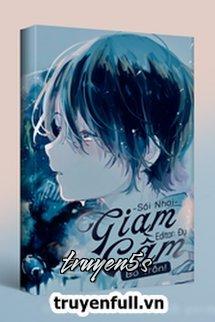 truyện Giam Cầm, Bỏ Trốn! Đọc truyện Giam Cầm, Bỏ Trốn! - Sái Nhai