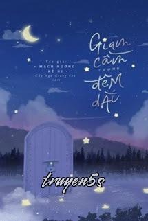truyện Giam Cầm Trong Đêm Dài - Mạch Hương Kê Ni Đọc truyện Giam Cầm Trong Đêm Dài - Mạch Hương Kê Ni - Mạch Hương Kê Ni