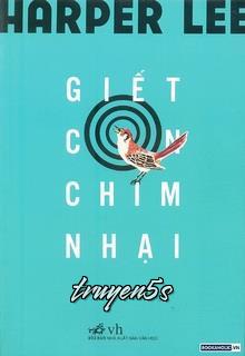 truyện Giết Con Chim Nhại (To Kill A Mockingbird) Đọc truyện Giết Con Chim Nhại (To Kill A Mockingbird) - Harper Lee