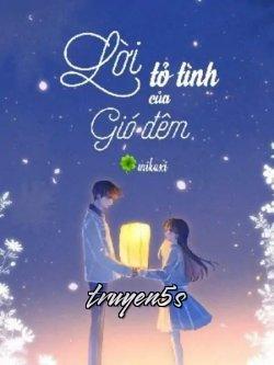 truyện Gió Đêm Tỏ Tình Đọc truyện Gió Đêm Tỏ Tình - Zhihu