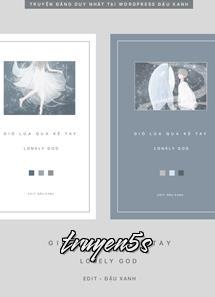 truyện Gió Lùa Qua Kẽ Tay - lonely god Đọc truyện Gió Lùa Qua Kẽ Tay - lonely god - lonely god