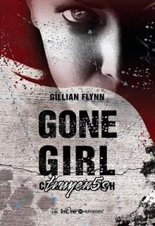 Đọc truyện Gone Girl - Cô Gái Mất Tích - Gillian Flynn