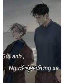 truyện Gửi Anh Người Ở Phương Xa Đọc truyện Gửi Anh Người Ở Phương Xa - Tịch Ân