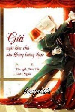 truyện Gửi Ngài Kim Chủ Sâu Không Lường Được Đọc truyện Gửi Ngài Kim Chủ Sâu Không Lường Được - Yên Tử