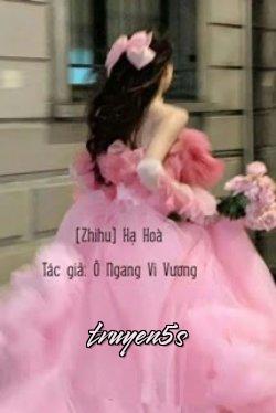 Đọc truyện Hạ Hòa - Zhihu/Ô Ngang Vi Vương