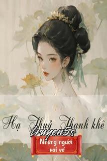 Đọc truyện Hạ Thuỷ Thanh Khê - Zhihu