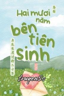 Đọc truyện Hai Mươi Năm Bên Tiên Sinh - Ô Lê