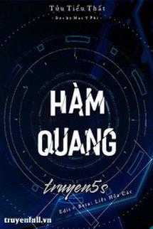 Đọc truyện Hàm Quang - Tửu Tiểu Thất