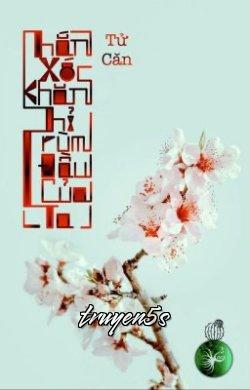 truyện Hắn Xốc Khăn Hỉ Trùm Đầu Của Ta Đọc truyện Hắn Xốc Khăn Hỉ Trùm Đầu Của Ta - Tử Căn