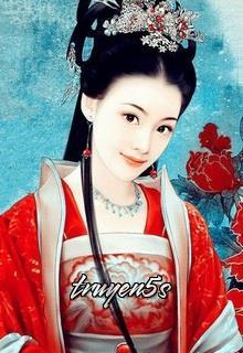 truyện Hậu Cung Phi Tần Đọc truyện Hậu Cung Phi Tần - Trần Ngọc Thanh Uyên