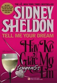 Đọc truyện Hãy Kể Giấc Mơ Của Em - Sidney Sheldon