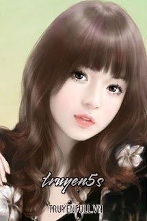 truyện Hệ Liệt: Kiều Hôn Nữ Lang Đọc truyện Hệ Liệt: Kiều Hôn Nữ Lang - Thần Hi