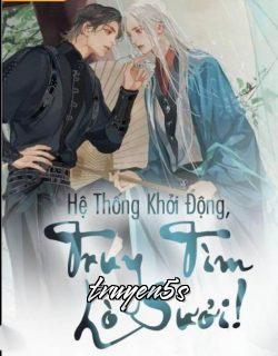 truyện Hệ Thống Khởi Động, Truy Tìm Lò Sưởi! Đọc truyện Hệ Thống Khởi Động, Truy Tìm Lò Sưởi! - Nâu Nêm