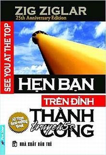 truyện Hẹn Bạn Trên Đỉnh Thành Công Đọc truyện Hẹn Bạn Trên Đỉnh Thành Công - Zig Ziglar