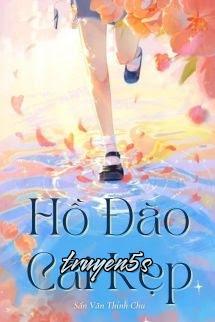 truyện Hồ Đào Cái Kẹp - Sấn Vãn Thính Chu Đọc truyện Hồ Đào Cái Kẹp - Sấn Vãn Thính Chu - Sấn Vãn Thính Chu