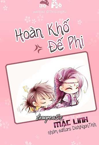 Đọc truyện Hoàn Khố Đế Phi - Mặc Linh