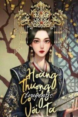 truyện Hoàng Thượng Có Ý Với Ta Đọc truyện Hoàng Thượng Có Ý Với Ta - Lalam