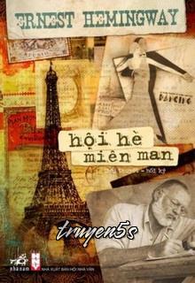 truyện Hội Hè Miên Man Đọc truyện Hội Hè Miên Man - Ernest Hemingway