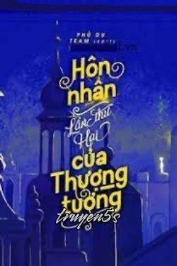 truyện Hôn Nhân Lần Thứ Hai Của Thượng Tướng Đọc truyện Hôn Nhân Lần Thứ Hai Của Thượng Tướng - Sàng Tiền Minh Nguyệt Quang