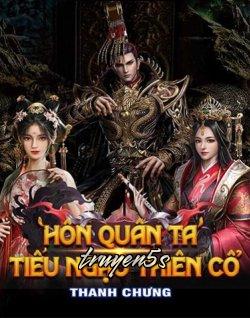 Đọc truyện Hôn Quân Ta Tiểu Ngạo Thiên Cổ - Khuynh Tâm Nhĩ Nha