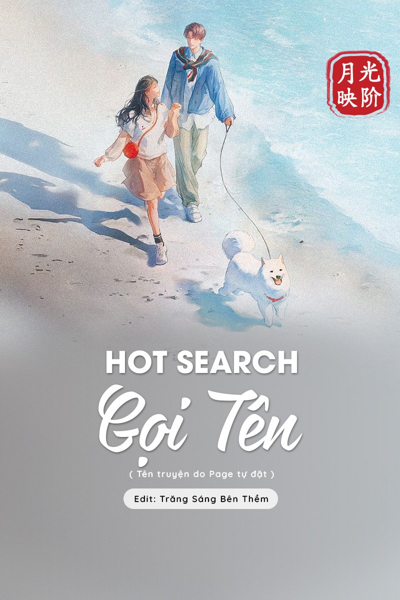 Đọc truyện Hot Search Gọi Tên - Đang cập nhật