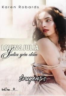 truyện Julia Yêu Dấu Đọc truyện Julia Yêu Dấu - Karen Robards