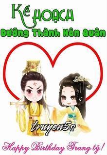 Đọc truyện Kế Hoạch Dưỡng Thành Hôn Quân - Noãn Hà