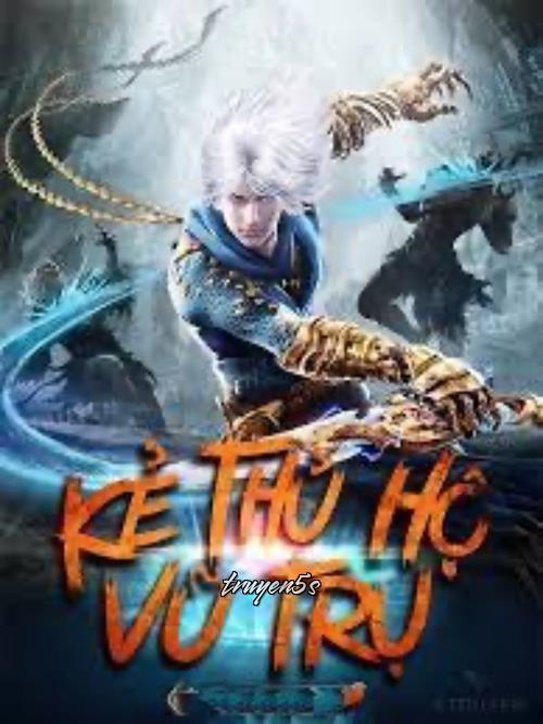 Đọc truyện Kẻ Thủ Hộ Vũ Trụ (Bản Mới) - Quỷ Chân Nhân
