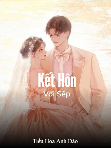 truyện Kết Hôn Với Sếp - Zhihu Đọc truyện Kết Hôn Với Sếp - Zhihu - Zhihu - Tiểu Hoa Anh Đào