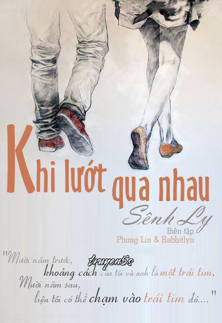 Đọc truyện Khi Lướt Qua Nhau (Thời Sách) - Sênh Ly