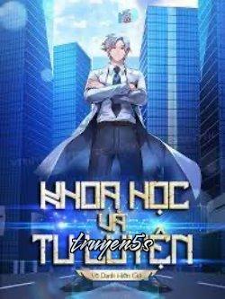 truyện Khoa Học Và Tu Luyện Đọc truyện Khoa Học Và Tu Luyện - Vô Danh Hiền Giả
